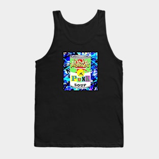 Punk Rock Soup by LowEndGraphics Tank Top